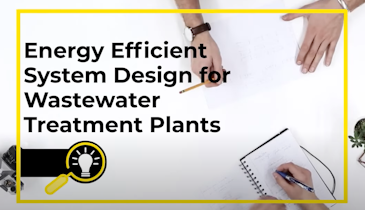 Energy-Efficient System Design for WWTPs